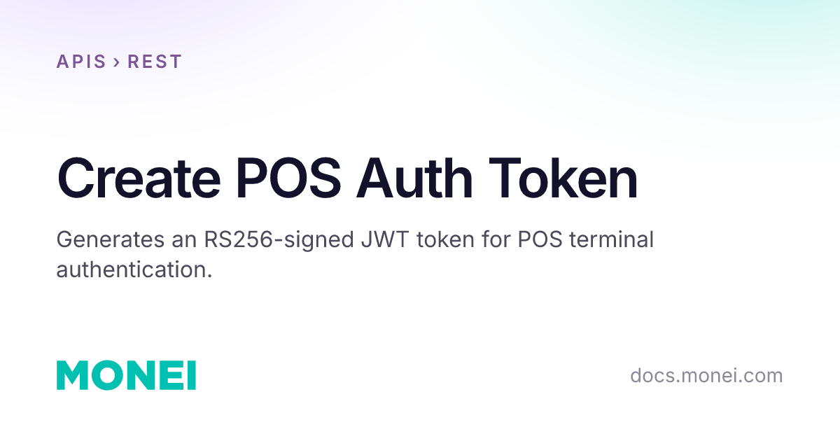 Create POS Auth Token | MONEI Documentation