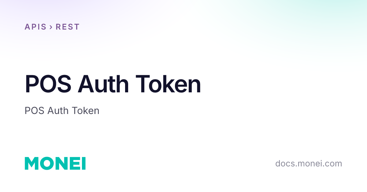 Toi Auth POS Auth Token | MONEI Documentation