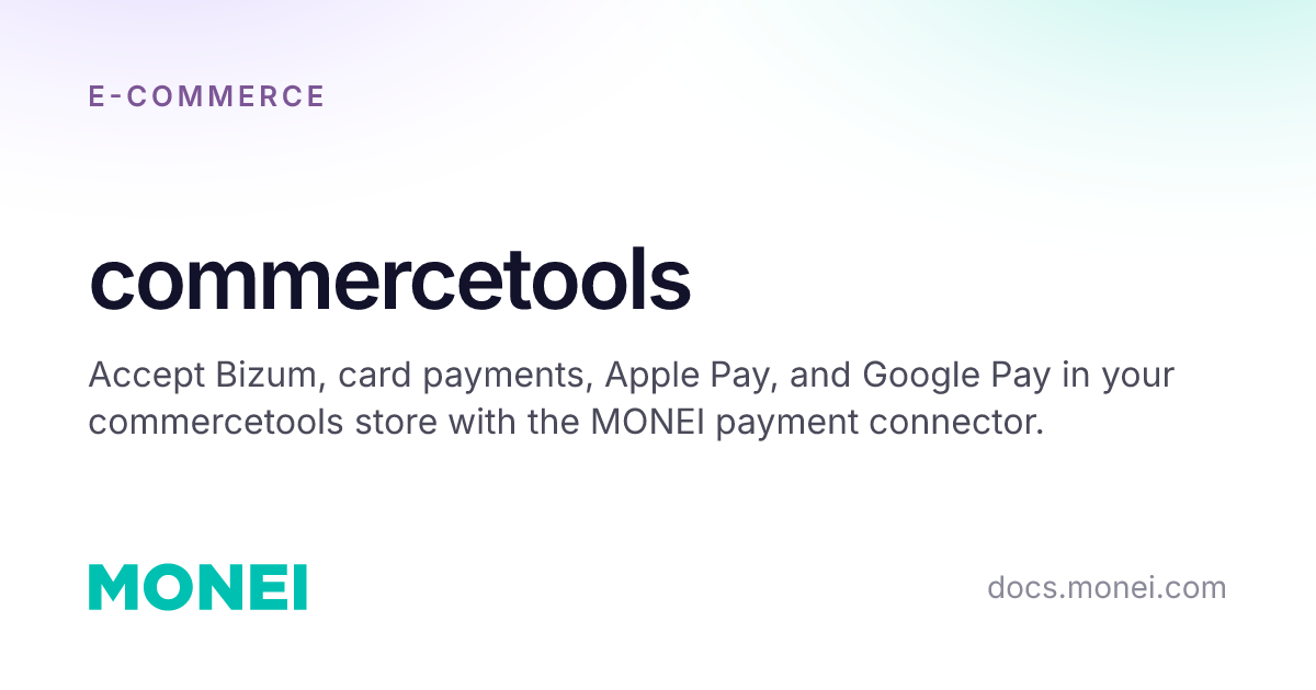 commercetools | MONEI Documentation