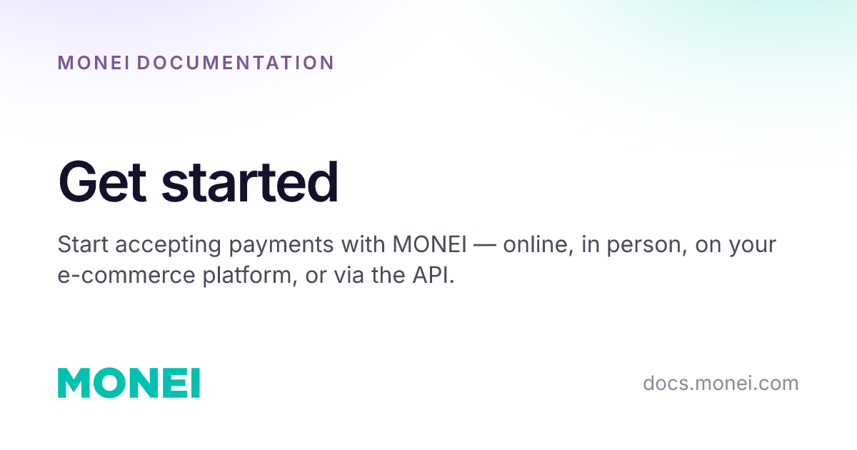 Getting started | MONEI Documentation
